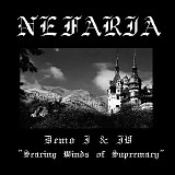 Nefaria - Demo I & IV - The Searing Winds of Supremacy