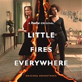 Mark Isham & Isabella Summers - Little Fires Everywhere