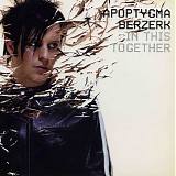 Apoptygma Berzerk - In This Together (CD Single)