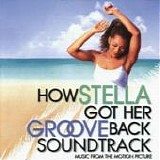 Various artists - How Stella Got Her Groove Back:  Music From The Motion Picture