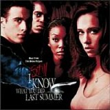 Various artists - I Still Know What You Did Last Summer:  Music from the Motion Picture