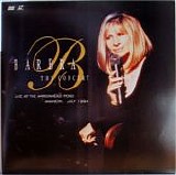 Barbra Streisand - The Concert (Live At Arrowhead Pond, Anaheim, July 1994) (LaserDisc)