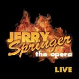 Various artists - Jerry Springer - The Opera Live