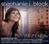 Stephanie J. Block - This Place I Know