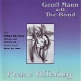 Mann, Geoff & The Bond - Peace Offering