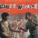 Guns 'N' Wankers - For Dancing And Listening