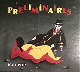 Iggy Pop - PrÃ©liminaires