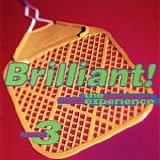 Various artists - Brilliant! The Global Dance Music Experience Volume 3