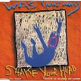 Was (Not Was) - Shake Your Head