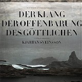 Kjartan Sveinsson - Der Klang der Offenbarung des GÃ¶ttlichen