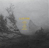 Lustre - They Awoke To The Scent Of Spring
