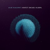 Architect - Sonic Area - Hologram_ - We Are The Alchemists