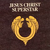 Andrew Lloyd Webber & Tim Rice - Jesus Christ Superstar