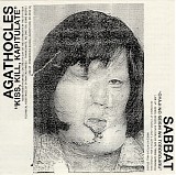 Sabbat & Agathocles - Oyaji No Seishi Wa Tororojiru/Kiss, Kill, Kapitulate