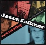 Falkner, Jason - Necessity: The 4-Track Years