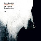 John Scofield, Bill Stewart & Steve Swallow - Swallow Tales