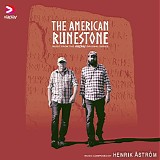 Henrik Ã…strÃ¶m - The American Runestone