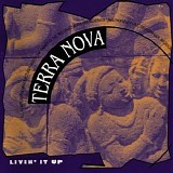 Terra Nova - Livin' It Up