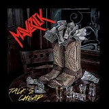 Maverick - Talk's Cheap