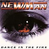 Newman - Dance In The Fire