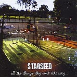 Starseed - All The Things They Can't Take Away...