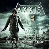 Axxis - Virus Of A Modern Time