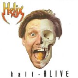 Helix - Half - Alive