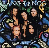 Bang Tango - Psycho Cafe