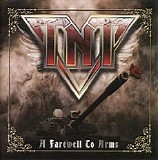 TNT - A Farewell To Arms