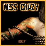 Miss Crazy - Grip