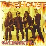 Firehouse - Category 5