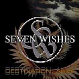 Seven Wishes - Destination Alive