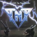 TNT - Knights Of The New Thunder