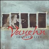 Vaughn - Forever Live