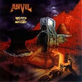 Anvil - Worth The Weight