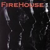 Firehouse - Firehouse 3