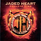 Jaded Heart - Helluva Time