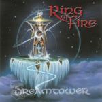 Ring Of Fire - Dreamtower