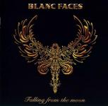 Blanc Faces - Falling From The Moon