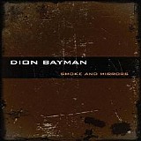 Dion Bayman - Smoke And Mirrors