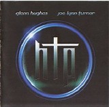 Glenn Hughes And Joe Lynn Turner - Hughes Turner Project 1