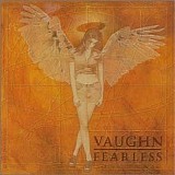 Vaughn - Fearless