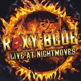 Roxy Blue - Live At Nightmoves