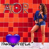 AOR - The Heart Of L.A.