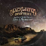 Blackwater Conspiracy - Two Tails & The Dirty Truth Of Love & Revolution