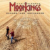 Vandenberg's Moonkings - Rugged And Unplugged