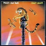 Tygers Of Pan Tang - Crazy Nights