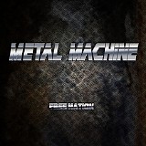 Metal MacHine - Free Nation