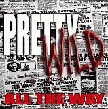 Pretty Wild - All The Way