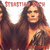 Sebastian Bach - Bach 2 Basics